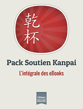 Recevez l'intégrale des eBooks et encouragez le développement de Kanpai Recevez l'intégrale des eBooks et encouragez le développement de Kanpai