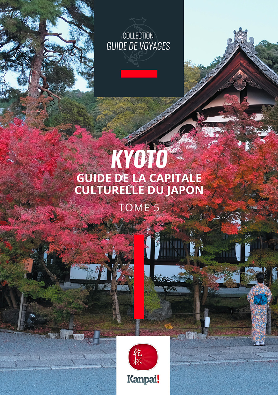 Couverture du guide touristique sur Kyoto par Kanpai Couverture du guide touristique sur Kyoto par Kanpai