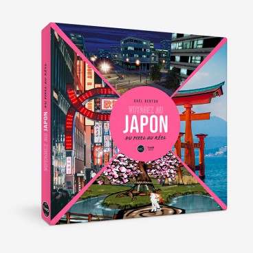 Couverture du livre "Voyagez au Japon - Du pixel au réel" (édition classique)