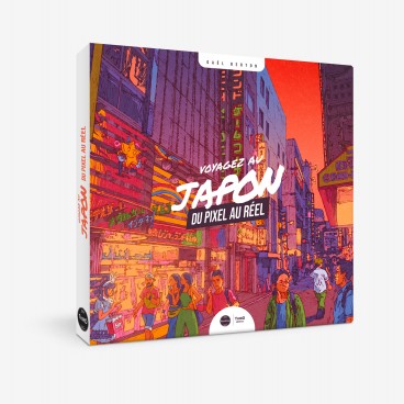 Couverture du livre "Voyagez au Japon - Du pixel au réel" (édition First Print)